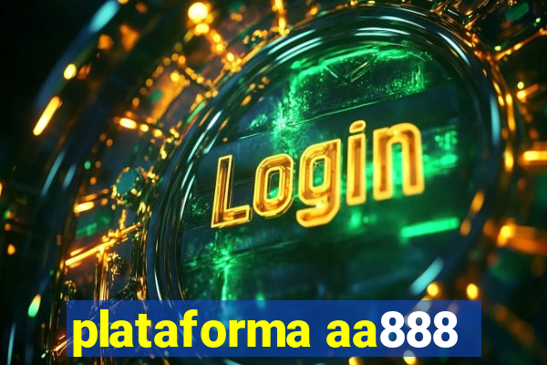 plataforma aa888